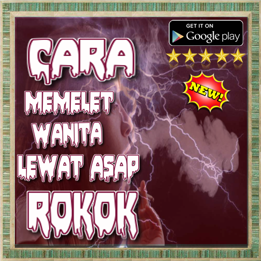 Cara Memelet Wanita Dengan Asap Rokok التطبيقات على Google Play