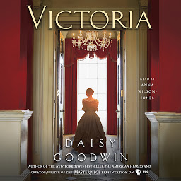 「Victoria: A novel of a young queen by the Creator/Writer of the Masterpiece Presentation on PBS」のアイコン画像