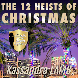 Icon image The Twelve Heists of Christmas: A C.o.P. on the Scene Short Mystery