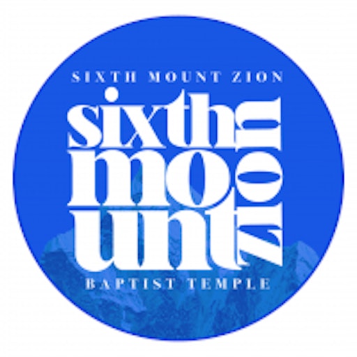 Sixth Mt. Zion Baptist Temple - AppWisp.com