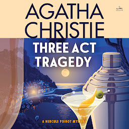 Icon image Three Act Tragedy: A Hercule Poirot Mystery: The Official Authorized Edition