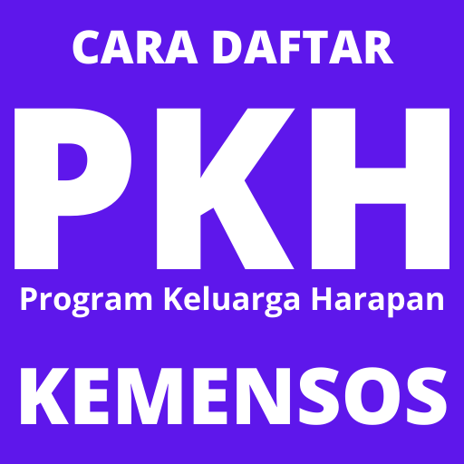 Cara Daftar PKH Kemensos Terbaru