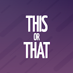 Cover Image of 下载 THIS OR THAT - Would You Rather? Fun party game 1.188 APK
