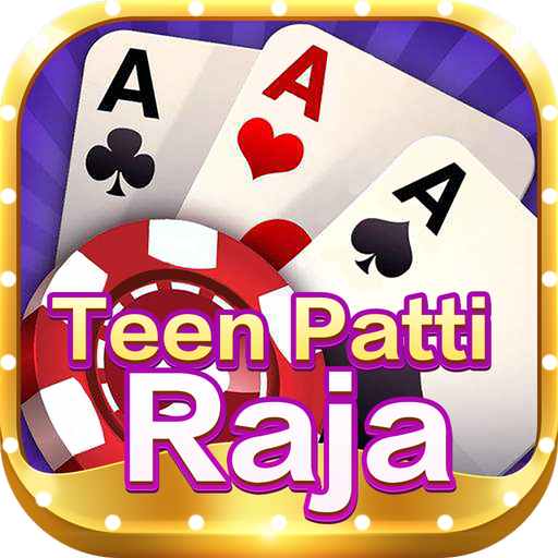 Teen Patti Raja-3 Patti Online