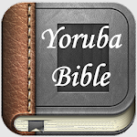 Cover Image of ดาวน์โหลด Yoruba Bible - พระคัมภีร์ไบเบิล  APK