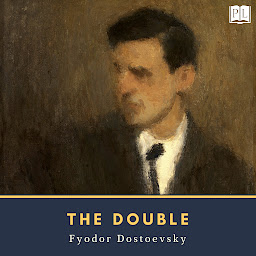 Symbolbild für The Double: A Petersburg Poem
