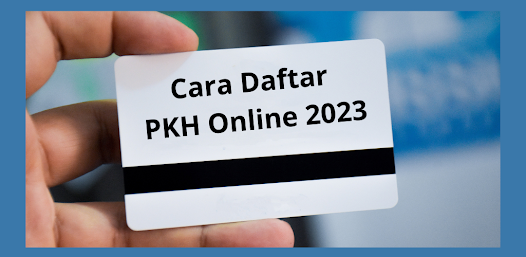 Cara Daftar PKH online 2023 1.0.0 APK + Mod (Unlimited money) إلى عن على ذكري المظهر
