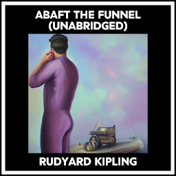 Image de l'icône Abaft The Funnel (Unabridged)