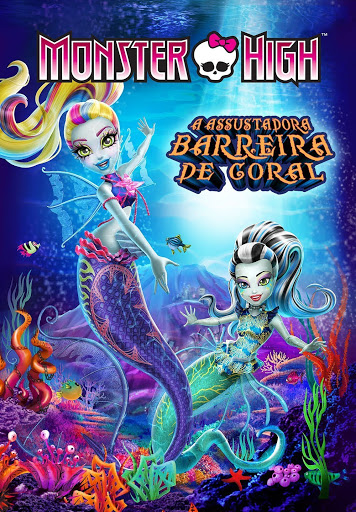 Monster High: A Assustadora Barreira de Coral (Dublado) – Filme