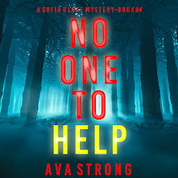 Icon image No One to Help (A Sofia Blake FBI Suspense Thriller—Book Four)