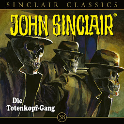 Obraz ikony: Geisterjäger John Sinclair, Classics, Folge 38: Die Totenkopf-Gang