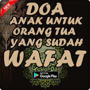 Doa Anak Untuk Orang Tua Yang Sudah Wafat Lengkap