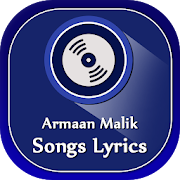 Armaan Malik Songs Lyrics