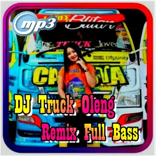 DJ Truck Oleng Jedag Jedug Full Bass Remix