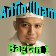 Ceramah Islam K.H. Arifin Ilham bagian 1