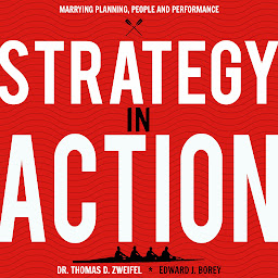 Obraz ikony: Strategy-In-Action: Marrying Planning, People and Performance