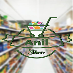 Anil Store (Online Grocery): Download & Review