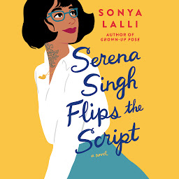 Icon image Serena Singh Flips the Script