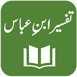 Cover Image of Download Tafseer Ibn e Abbas - Urdu Translation and Tafseer 1.9 APK