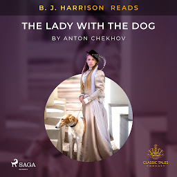 Icon image B. J. Harrison Reads The Lady With The Dog