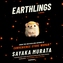 Icon image Earthlings: A Novel