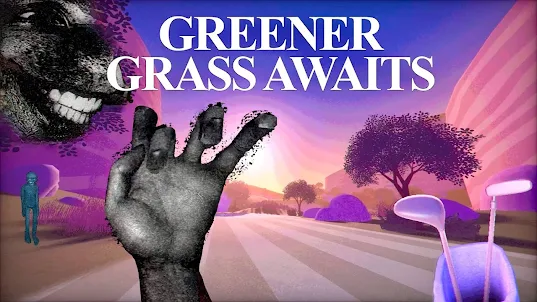 Greener Grass Golf Awaits
