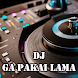 DJ GA PAKE LAMA REMIX