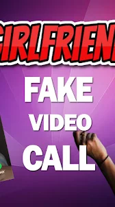 Fake Video Call Girlfriend