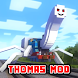 Thomas Mod for mcpe - Androidアプリ