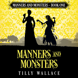 Icon image Manners and Monsters: Book 1