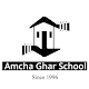 Amcha Ghar School Laai af op Windows