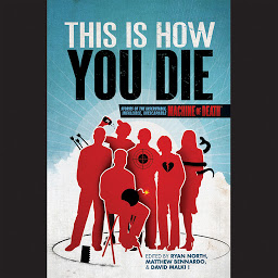 「This Is How You Die: Stories of the Inscrutable, Infallible, Inescapable Machine of Death」圖示圖片