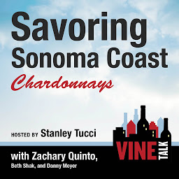 Icon image Savoring Sonoma Coast Chardonnays: Vine Talk Episode 112