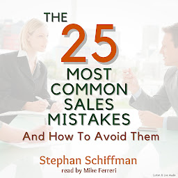 Icon image The 25 Most Common Sales Mistakes And How To Avoid Them!