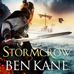 Icon image Stormcrow: The brand new 2024 historical blockbuster about Vikings, bloodshed and battles