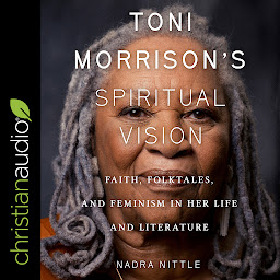 「Toni Morrison's Spiritual Vision: Faith, Folktales, and Feminism in Her Life and Literature」圖示圖片