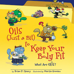 Imagem do ícone Oils (Just a Bit) to Keep Your Body Fit, 2nd Edition: What Are Oils?