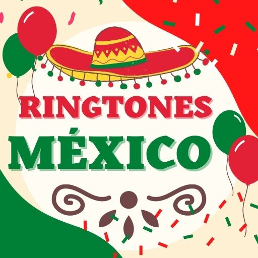 Mexican Ringtones Download on Windows