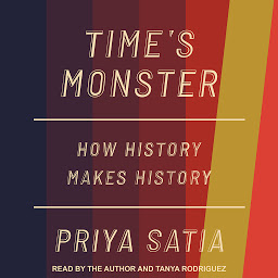 Imatge d'icona Time’s Monster: How History Makes History