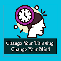 Change Your Thinking Change Your Mind