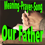 Our Father Prayers and Songs Apk