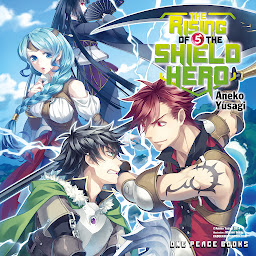 Icon image The Rising of the Shield Hero Volume 05