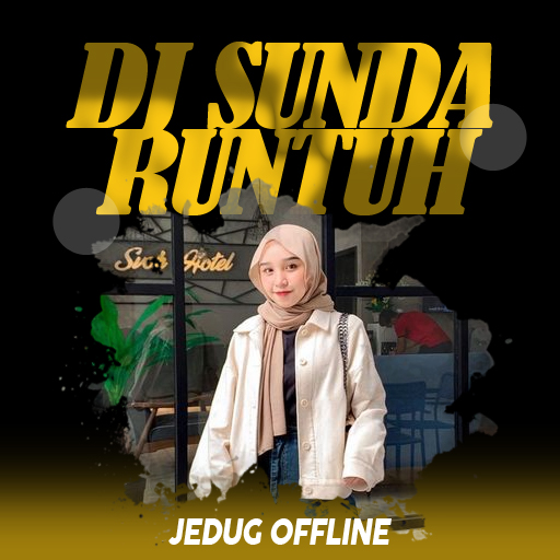 DJ Sunda Runtah Jedug Offline