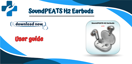 SoundPEATS H2 Earbuds Guide