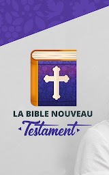 La Bible Nouveau Testament