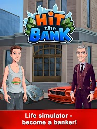 Hit the Bank: Life Simulator