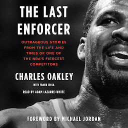 Gambar ikon The Last Enforcer: Outrageous Stories From the Life and Times of One of the NBA's Fiercest Competitors