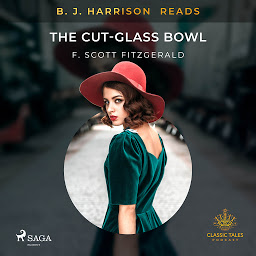 Icon image B. J. Harrison Reads The Cut-Glass Bowl
