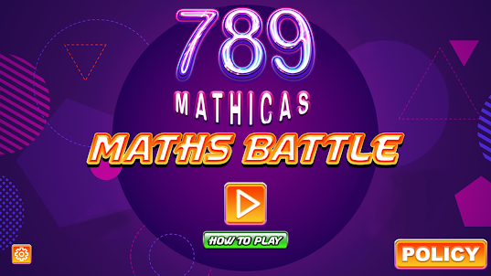789 Mathicas - Maths Battle Ga