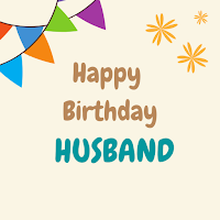 Happy Birthday Husband Wishes